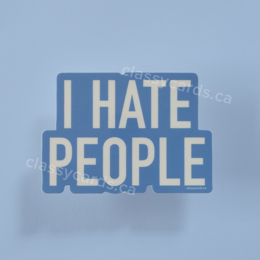 I Hate People Sticker