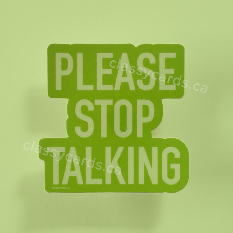 Stop Talking Sticker