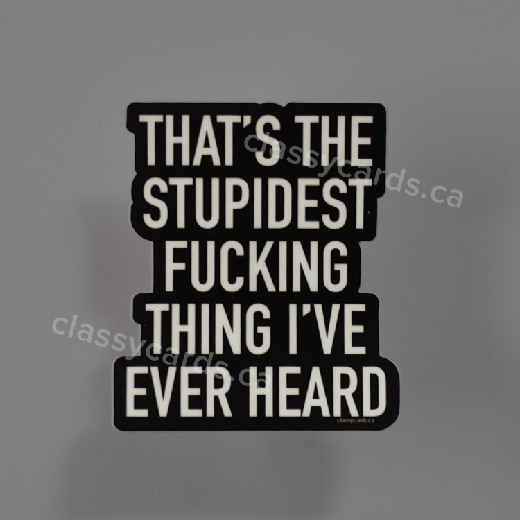 Stupidest Sticker
