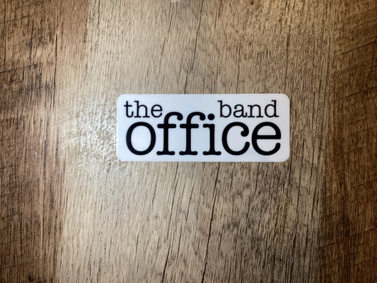 The Band Office Sticker