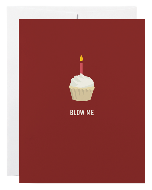 Blow Me Card