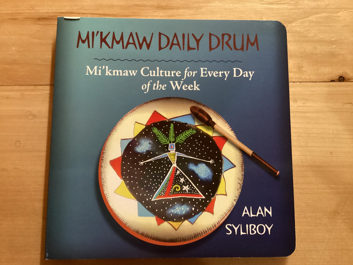 Mi’kmaw Daily Drum