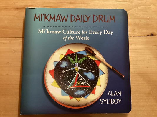 Mi’kmaw Daily Drum