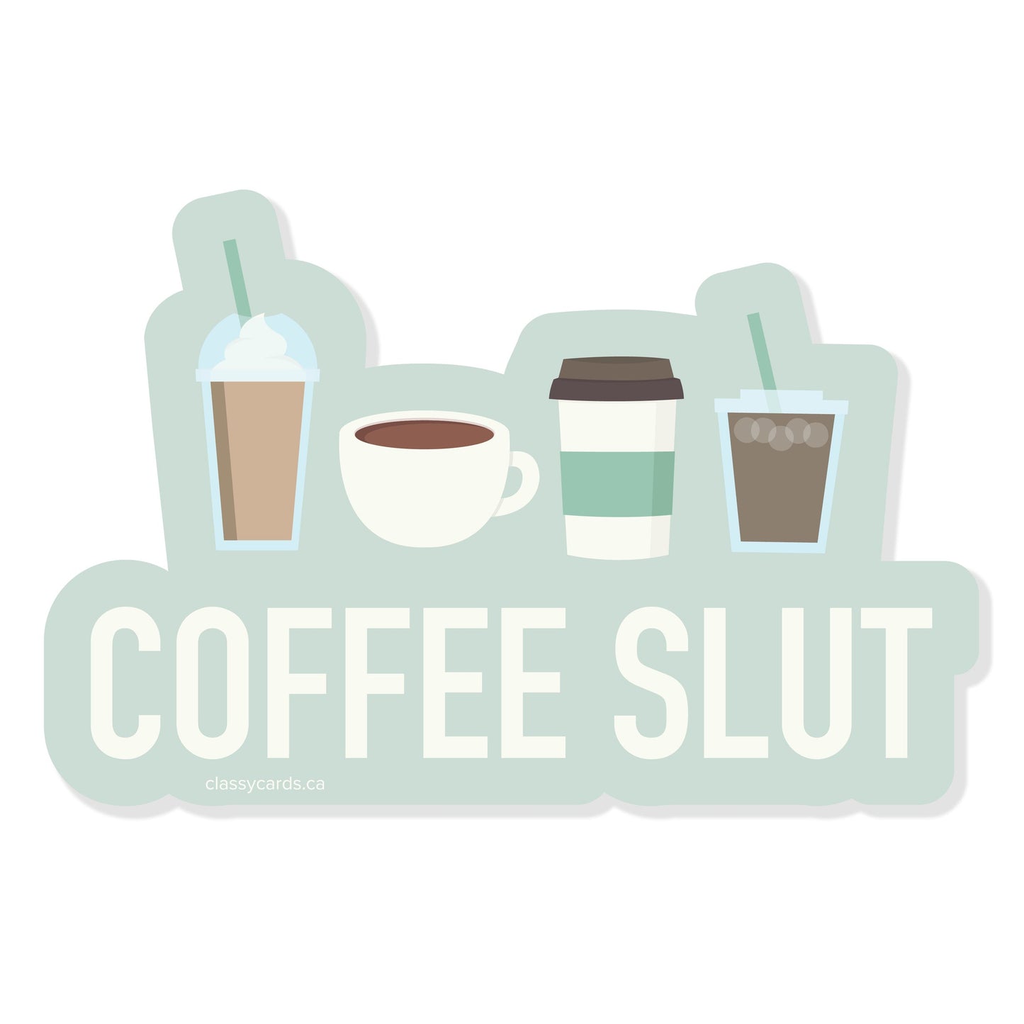 Coffee Slut Sticker