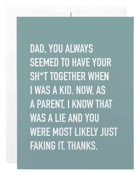 Shit Together Dad Card