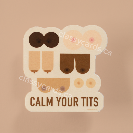 Calm Your Tits Sticker