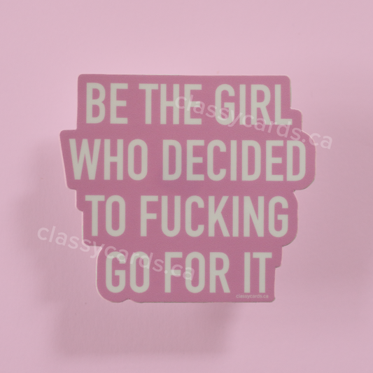 Go For It Sticker