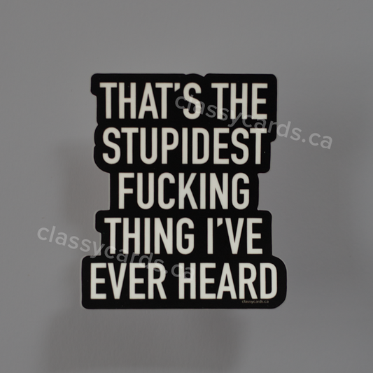 Stupidest Sticker
