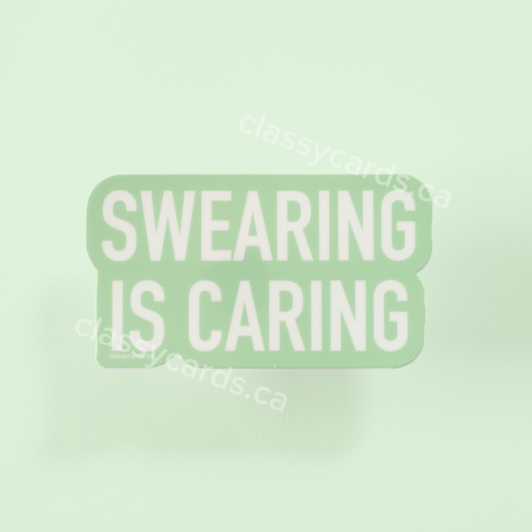 Swearing is Caring Sticker