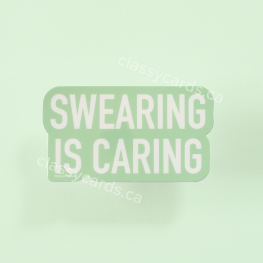 Swearing is Caring Sticker