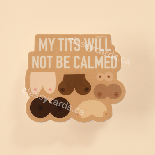 Tits Not Calmed Sticker